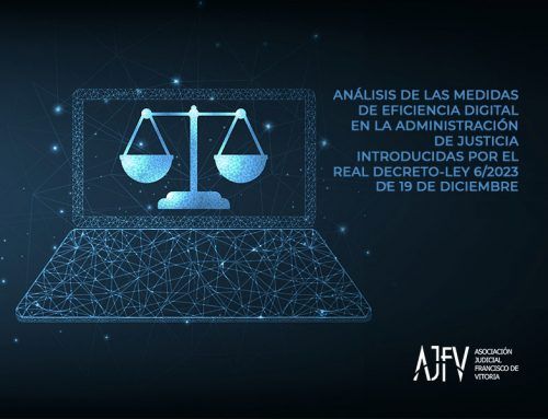 ANÁLISIS DE LAS MEDIDAS DE EFICIENCIA DIGITAL EN LA ADMINISTRACIÓN DE JUSTICIA (REAL DECRETO-LEY 6/2023, DE 19 DE DICIEMBRE)