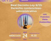 Webinar Decreto 6/23: CONTENCIOSO-ADMINISTRATIVO